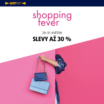 Shopping Fever v Datartu: slevy až 30 %